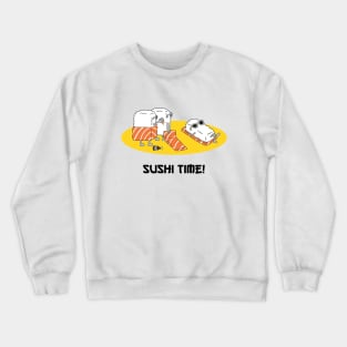 Sushi Time! Crewneck Sweatshirt